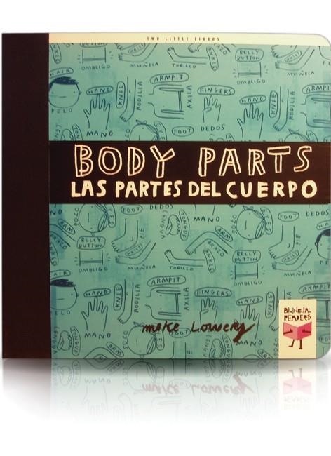 BODY PARTS / LAS PARTES DEL CUERPO | 9788493727383 | LOWERY, MIKE | Llibreria La Gralla | Llibreria online de Granollers