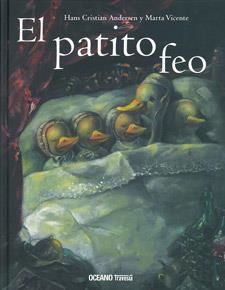 PATITO FEO, EL | 9786074003116 | ANDERSEN, HANS CHRISTIAN; VICENTE, MARTA | Llibreria La Gralla | Llibreria online de Granollers