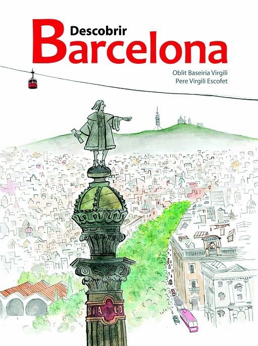 DESCOBRIR BARCELONA | 9788415170150 | BASEIRIA VIRGILI, OBLIT / VIRGILI ESCOFET, PERE | Llibreria La Gralla | Llibreria online de Granollers