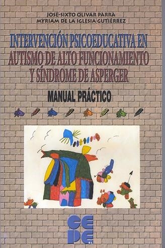 INTERVENCIÓN PSICOEDUCATIVA EN AUTISMO Y SÍNDROME DE ASPERGER. MANUAL PRÁCTICO | 9788478696512 | Llibreria La Gralla | Llibreria online de Granollers