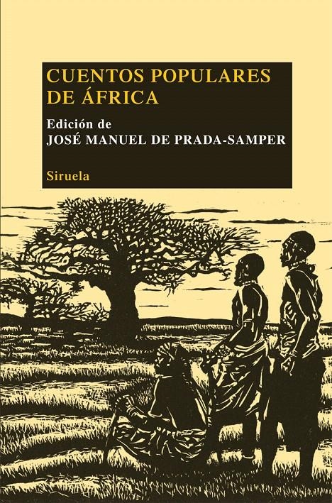 CUENTOS POPULARES DE ÁFRICA | 9788498416503 | PRADA SAMPER, JOSE MANUEL DE | Llibreria La Gralla | Llibreria online de Granollers