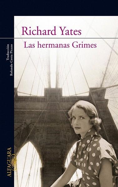 HERMANAS GRIMES, LAS | 9788420421537 | YATES, RICHARD | Llibreria La Gralla | Llibreria online de Granollers