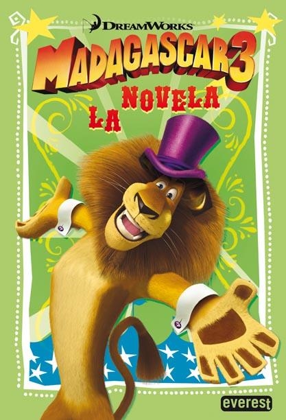 MADAGASCAR 3. LA NOVELA | 9788444168869 | DREAMWORKS ANIMATION SKG./BONNIE BADER | Llibreria La Gralla | Librería online de Granollers