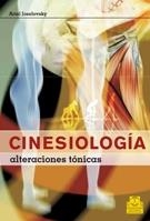 CINESIOLOGIA. ALTERACIONES TONICAS | 9788480191296 | JOSELOVSKY, ARIEL | Llibreria La Gralla | Llibreria online de Granollers