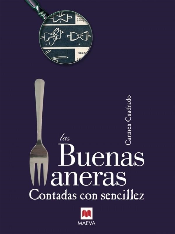 BUENAS MANERAS CONTADAS CON SENCILLEZ, LAS | 9788496748781 | CUADRADO, CARMEN | Llibreria La Gralla | Librería online de Granollers