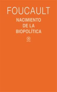 NACIMIENTO DE LA BIOPOLITICA | 9788446023166 | FOUCAULT | Llibreria La Gralla | Llibreria online de Granollers