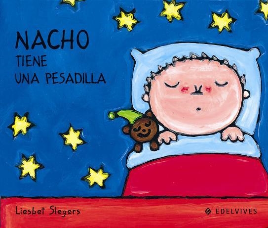 NACHO TIENE UNA PESADILLA | 9788426351258 | LIESBET SLEGERS | Llibreria La Gralla | Llibreria online de Granollers