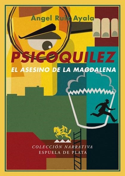 PSICOQUILEZ. EL ASESINO DE LA MAGDALENA | 9788496956339 | RUIZ AYALA, ANGEL | Llibreria La Gralla | Llibreria online de Granollers