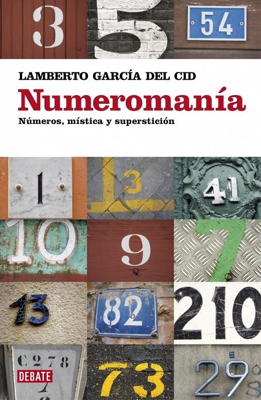 NUMEROMANIA.NUMEROS,MISTICA Y SUPERSTICION | 9788483068120 | GARCIA DEL CID, LAMBERTO | Llibreria La Gralla | Llibreria online de Granollers