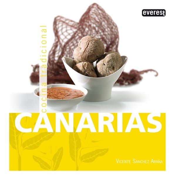 CANARIAS. COCINA TRADICIONAL | 9788444120157 | SANCHEZ ARAÑA, VICENTE | Llibreria La Gralla | Llibreria online de Granollers