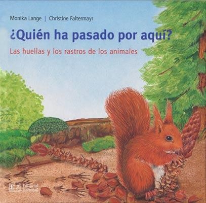 QUIEN HA PASADO POR AQUI | 9788426137135 | LANGE, MONIKA; FALTERMAYR, CHRISTINE | Llibreria La Gralla | Librería online de Granollers