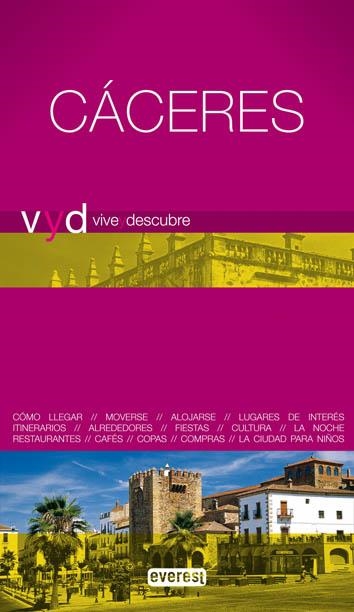 CACERES GUIA VIVE Y DESCUBRE 2009 | 9788444130552 | JULIÁN RODRÍGUEZ MARCOS | Llibreria La Gralla | Librería online de Granollers