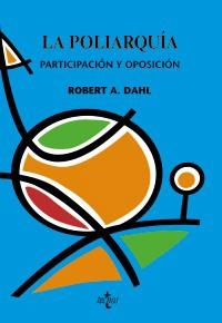 POLIARQUIA, LA. PARTICIPACION Y OPOSICION | 9788430947515 | DAHL, ROBERT ALAN | Llibreria La Gralla | Llibreria online de Granollers