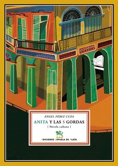 ANITA Y LAS 5 GORDAS | 9788496956346 | PEREZ CUZA, ANGEL | Llibreria La Gralla | Llibreria online de Granollers