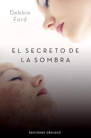 SECRETO DE LA SOMBRA, EL | 9788497775274 | FORD, DEBBIE | Llibreria La Gralla | Llibreria online de Granollers