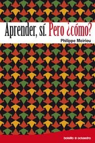 APRENDER SI PERO COMO | 9788480638562 | MEIRIEU, PHILIPPE | Llibreria La Gralla | Llibreria online de Granollers