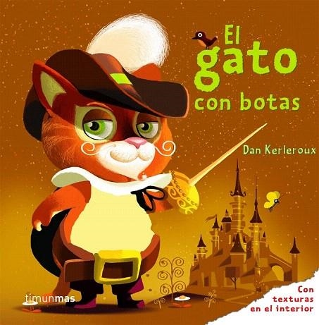 GATO CON BOTAS, EL (CON TEXTURAS) | 9788408078791 | KERLEROUX, DAN | Llibreria La Gralla | Llibreria online de Granollers