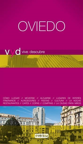 OVIEDO. VIVE Y DESCUBRE | 9788444130613 | FIDALGO SÁNCHEZ, JOSÉ ANTONIO | Llibreria La Gralla | Librería online de Granollers