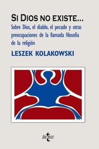 SI DIOS NO EXISTE | 9788430948512 | KOLAKOWSKI, LESZEK | Llibreria La Gralla | Llibreria online de Granollers