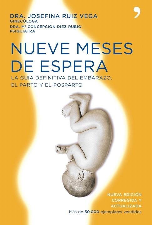 NUEVE MESES DE ESPERA | 9788484607731 | RUIZ VEGA, JOSEFINA/DÍEZ RUBIO, MARÍA CONCEPCIÓN | Llibreria La Gralla | Llibreria online de Granollers