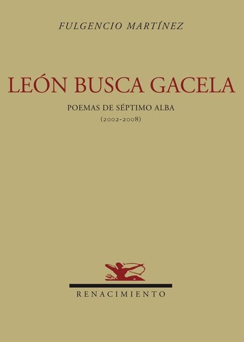 LEON BUSCA GACELA | 9788484724322 | MARTINEZ, FULGENCIO | Llibreria La Gralla | Llibreria online de Granollers