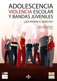 ADOLESCENCIA,VIOLENCIA ESCOLAR Y BANDAS JUVENILES | 9788430948543 | LAZARO, ISABEL E. / MOLINERO, EDUARDO | Llibreria La Gralla | Llibreria online de Granollers