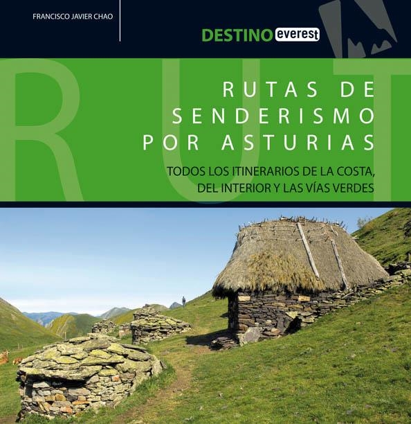 RUTAS DE SENDERISMO POR ASTURIAS | 9788444130521 | CHAO ARANA, FRANCISCO JAVIER | Llibreria La Gralla | Llibreria online de Granollers