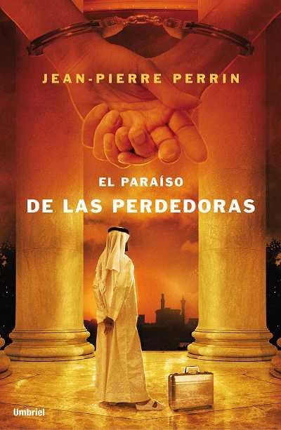 PARAISO DE LAS PERDEDORAS, EL | 9788489367586 | PERRIN, JEAN PIERRE | Llibreria La Gralla | Llibreria online de Granollers