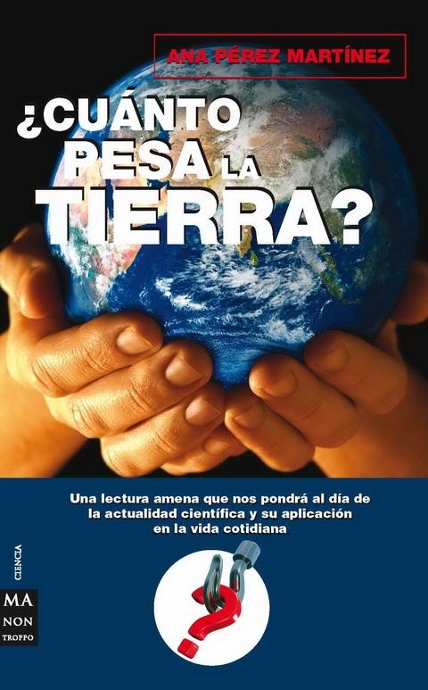 CUANTO PESA LA TIERRA | 9788496222816 | PEREZ MARTINEZ, ANA | Llibreria La Gralla | Llibreria online de Granollers
