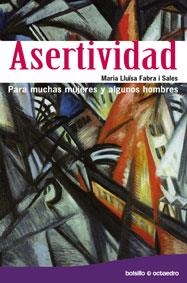 ASERTIVIDAD (OCTAEDRO BOLSILLO 10) | 9788480639774 | FABRA I SALES, MARIA LLUISA | Llibreria La Gralla | Llibreria online de Granollers