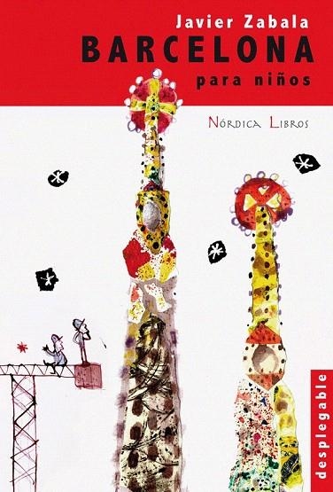 BARCELONA PARA NIÑOS  (SOÑANDO CIUDADES) | 9788492683000 | ZABALA, JAVIER | Llibreria La Gralla | Librería online de Granollers