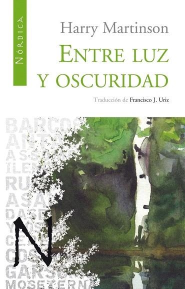 ENTRE LUZ Y OSCURIDAD | 9788493669553 | MARTINSON, HARRY | Llibreria La Gralla | Llibreria online de Granollers