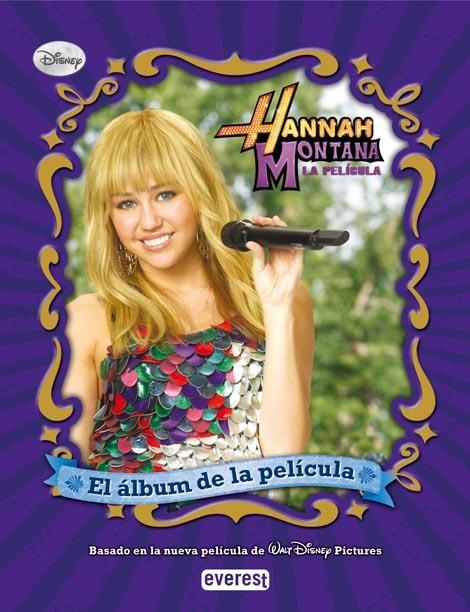 HANNAH MONTANA LA PELICULA. EL ALBUM DE LA PELICULA | 9788444163376 | WALT DISNEY COMPANY | Llibreria La Gralla | Llibreria online de Granollers