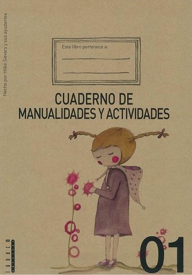 CUADERNO DE MANUALIDADES Y ACTIVIDADES 01 | 9788415554035 | SIEVERS, HILKE | Llibreria La Gralla | Llibreria online de Granollers