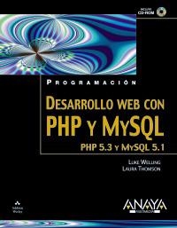 DESARROLLO WEB CON PHP Y MYSQL (LLIBRE+CD-ROM) | 9788441525535 | WELLING, LUKE/THOMSON, LAURA | Llibreria La Gralla | Llibreria online de Granollers