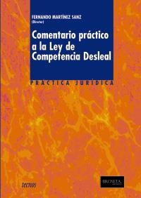 COMENTARIO PRÁCTICO A LA LEY DE COMPETENCIA DESLEAL | 9788430948611 | MARTINEZ SANZ, FERNANDO | Llibreria La Gralla | Llibreria online de Granollers