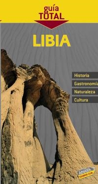 LIBIA (GUIA TOTAL 2009) | 9788497767927 | TOURING EDITORE / GRUPO ANAYA, | Llibreria La Gralla | Librería online de Granollers
