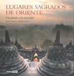 LUGARES SAGRADOS DE ORIENTE. UN PUENTE A LA ETERNIDAD | 9788475565705 | MASFERRER LLETJOS, BERNAT | Llibreria La Gralla | Llibreria online de Granollers