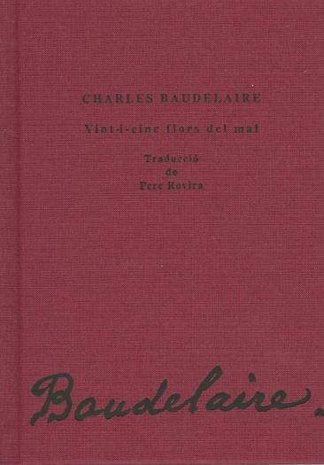 VINT-I-CINC FLORS DEL MAL | 9788484092667 | BAUDELAIRE, CHARLES | Llibreria La Gralla | Llibreria online de Granollers