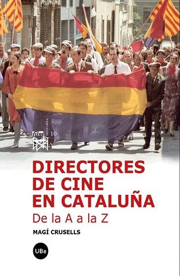 DIRECTORES DE CINE EN CATALUÑA | 9788447533169 | CRUSELLS, MAGI | Llibreria La Gralla | Llibreria online de Granollers