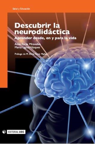 DESCUBRIR LA NEURODIDÁCTICA | 9788497888042 | FORÉS, ANNA / LIGIOIZ, MARTA | Llibreria La Gralla | Llibreria online de Granollers