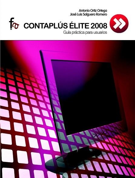 CONTAPLUS ELITE 2008. GUIA PRACTICA PARA USUARIOS | 9788496804852 | ORTIZ, ANTONIO; SALGUERO, JOSE LUIS | Llibreria La Gralla | Llibreria online de Granollers