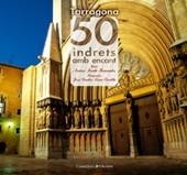 TARRAGONA. 50 INDRETS AMB ENCANT | 9788497914536 | JORDA FERNANDEZ, ANTONI; LEON ERCILLA, JOSE CARLOS | Llibreria La Gralla | Llibreria online de Granollers