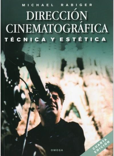 DIRECCION CINEMATOGRAFICA.TÉCNICA Y ESTÉTICA (4ª EDICIÓN) | 9788428214537 | RABIGER, MICHAEL | Llibreria La Gralla | Llibreria online de Granollers