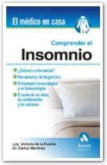 COMPRENDER EL INSOMNIO (EL MEDICO EN CASA) | 9788497353397 | DE LA FUENTE, VICTORIA / MARTÍNEZ, CARLOS | Llibreria La Gralla | Llibreria online de Granollers