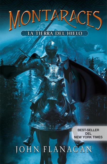 MONTARACES 3.LA TIERRA DEL HIELO | 9788420473048 | FLANAGAN, JOHN | Llibreria La Gralla | Llibreria online de Granollers