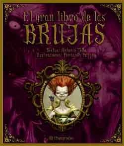 GRAN LIBRO DE LAS BRUJAS | 9788434233973 | TELLO, ANTONIO / FALCONE, FERNANDO | Llibreria La Gralla | Llibreria online de Granollers