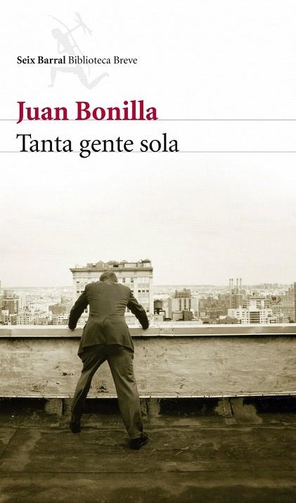 TANTA GENTE SOLA | 9788432212680 | BONILLA, JUAN | Llibreria La Gralla | Librería online de Granollers