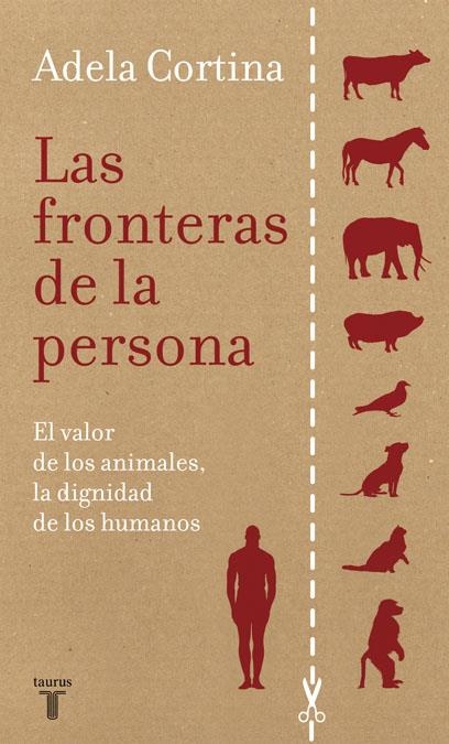 FRONTERAS DE LA PERSONA, LAS | 9788430607655 | CORTINA ORTS, ADELA | Llibreria La Gralla | Librería online de Granollers