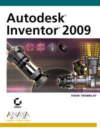 AUTODESK INVENTOR 2009 | 9788441525467 | TREMBLAY, THOM | Llibreria La Gralla | Llibreria online de Granollers